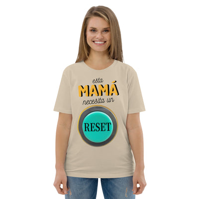 Camiseta de algodón orgánico "Esta mamá necesita un reset"