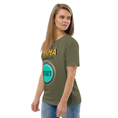 Camiseta de algodón orgánico "Esta mamá necesita un reset"