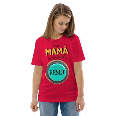 Camiseta de algodón orgánico "Esta mamá necesita un reset"